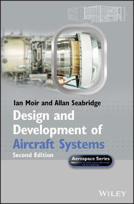 Design and Development of Aircraft Systems 2e(English, Other digital, Moir I)