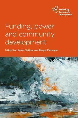 Funding, Power and Community Development(English, Paperback, unknown)