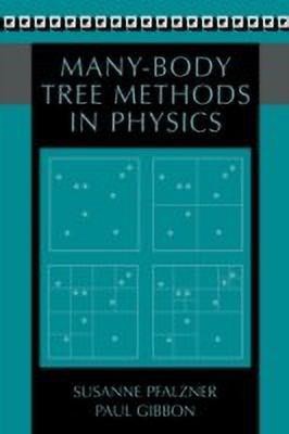 Many-Body Tree Methods in Physics(English, Paperback, Pfalzner Susanne)