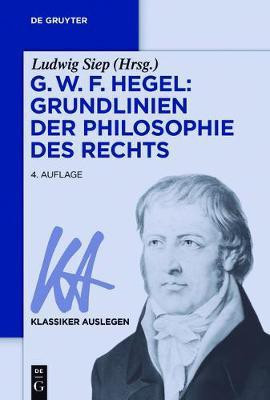 G. W. F. Hegel: Grundlinien der Philosophie des Rechts(German, Paperback, unknown)