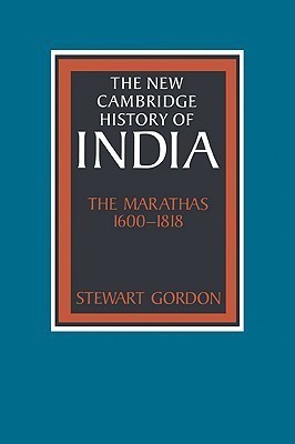 The Marathas 1600-1818(English, Paperback, Gordon Stewart)