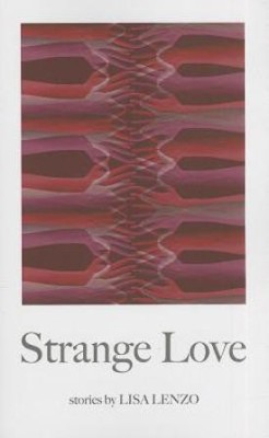 Strange Love(English, Paperback, Lenzo Lisa)