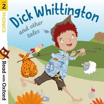 Read with Oxford: Stage 2: Phonics: Dick Whittington and Other Tales(English, Paperback, Adams Katie)