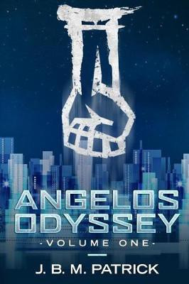 Angelos Odyssey(English, Paperback, Patrick Joshua B)