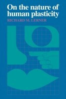 On the Nature of Human Plasticity(English, Paperback, Lerner Richard M.)