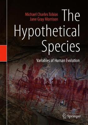 The Hypothetical Species(English, Hardcover, Tobias Michael Charles)