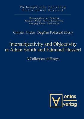 Intersubjectivity and Objectivity in Adam Smith and Edmund Husserl(English, Hardcover, unknown)