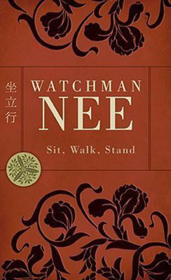 Sit, Walk, Stand(English, Paperback, Nee Watchman)