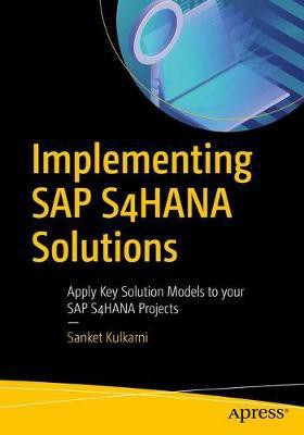 Implementing SAP S/4HANA(English, Paperback, Kulkarni Sanket)