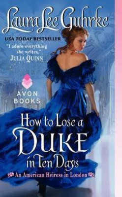 How To Lose A Duke In Ten Days(English, Paperback, Guhrke Laura Lee)