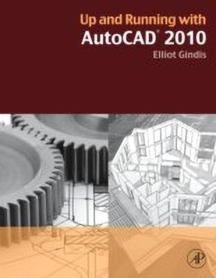 Up and Running with AutoCAD 2010(English, Paperback, Gindis Elliot J.)