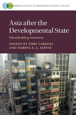 Asia after the Developmental State(English, Paperback, unknown)