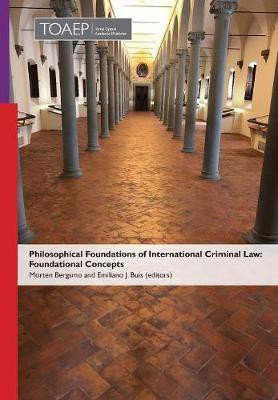 Philosophical Foundations of International Criminal Law(English, Hardcover, unknown)