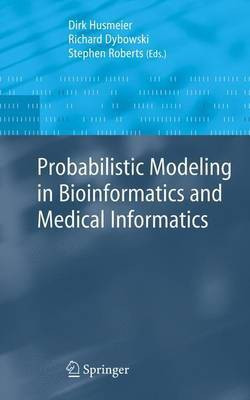 Probabilistic Modeling in Bioinformatics and Medical Informatics(English, Electronic book text, unknown)
