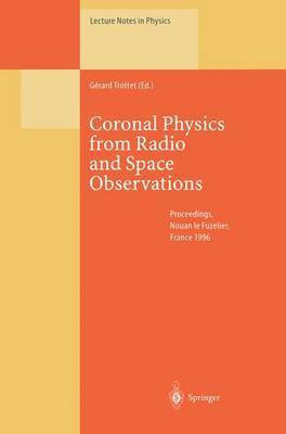 Coronal Physics from Radio and Space Observations(English, Paperback, unknown)