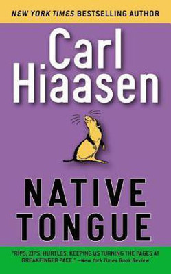 Native Tongue(English, Paperback, Hiaasen Carl)