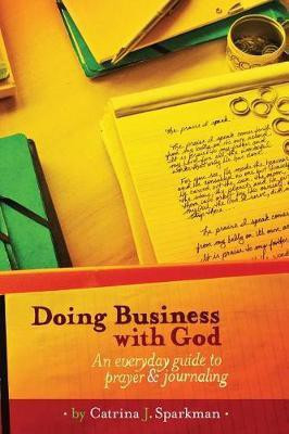 Doing Business with God(English, Hardcover, Sparkman Catrina J)