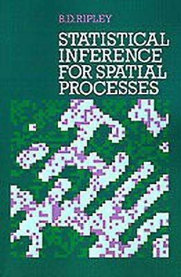 Statistical Inference for Spatial Processes(English, Paperback, Ripley B. D.)
