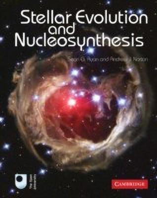 Stellar Evolution and Nucleosynthesis(English, Paperback, Ryan Sean G.)