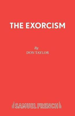 The Exorcism(English, Paperback, Taylor Don W.)