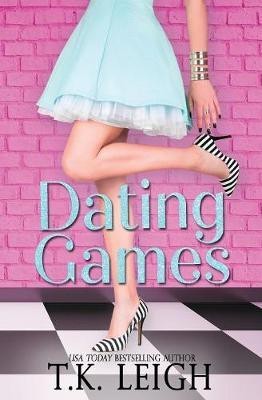 Dating Games(English, Paperback, Leigh T K)