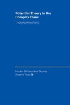 Potential Theory in the Complex Plane(English, Hardcover, Ransford Thomas)
