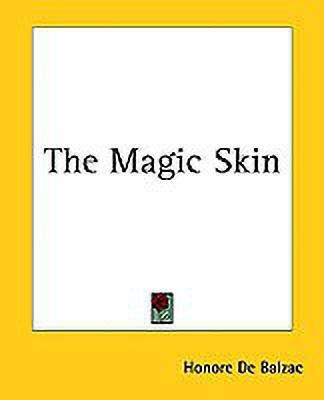 The Magic Skin(English, Paperback, Balzac Honore De)