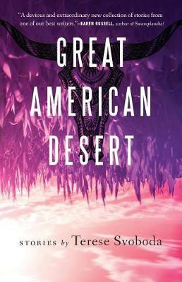 Great American Desert(English, Paperback, Svoboda Terese)