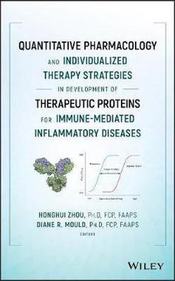 Quantitative Pharmacology and Individualized Therapy Strategies in Development of Therapeutic Proteins for Immune-Mediated Inflammatory Diseases(English, Hardcover, unknown)