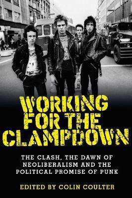 Working for the Clampdown(English, Hardcover, unknown)