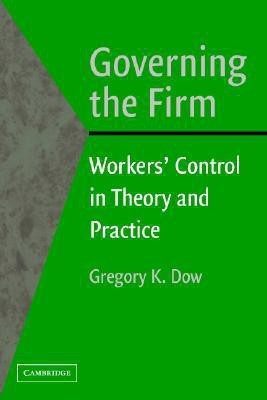 Governing the Firm(English, Paperback, Dow Gregory K.)