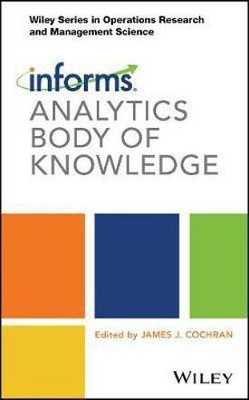 INFORMS Analytics Body of Knowledge(English, Electronic book text, unknown)