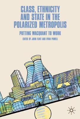 Class, Ethnicity and State in the Polarized Metropolis(English, Hardcover, unknown)