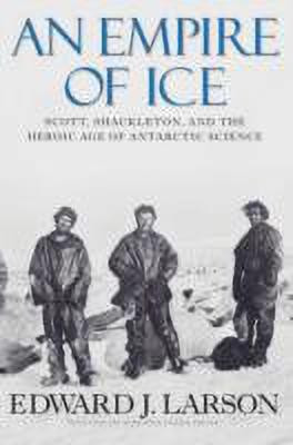 An Empire of Ice(English, Paperback, Larson Edward J.)
