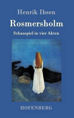 Rosmersholm(German, Hardcover, Henrik Ibsen)