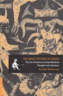The Early History of Greed(English, Hardcover, Newhauser Richard)