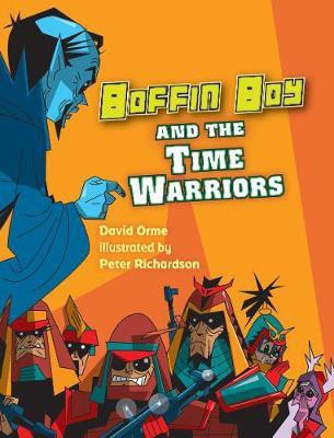 Boffin Boy and the Time Warriors(English, Paperback, Orme David)