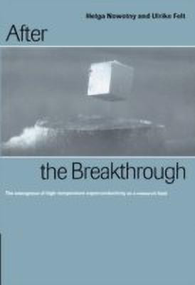 After the Breakthrough(English, Hardcover, Nowotny Helga)
