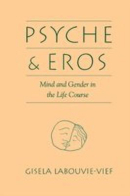 Psyche and Eros(English, Paperback, Labouvie-Vief Gisela)