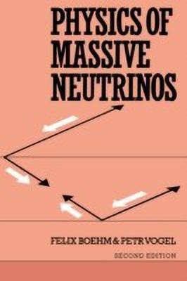 Physics of Massive Neutrinos(English, Hardcover, Boehm Felix)