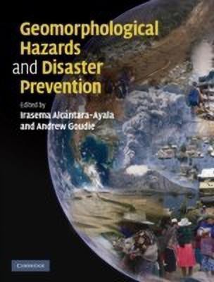 Geomorphological Hazards and Disaster Prevention(English, Hardcover, unknown)