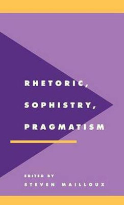 Rhetoric, Sophistry, Pragmatism(English, Hardcover, unknown)