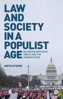 Law and Society in a Populist Age(English, Paperback, Etzioni Amitai)