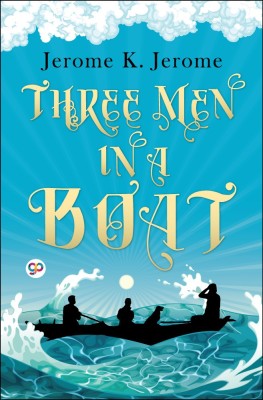 Three Men in a Boat(English, Undefined, Jerome Jerome K)