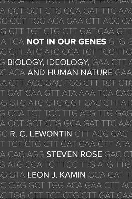 Not In Our Genes(English, Paperback, Lewontin Richard)