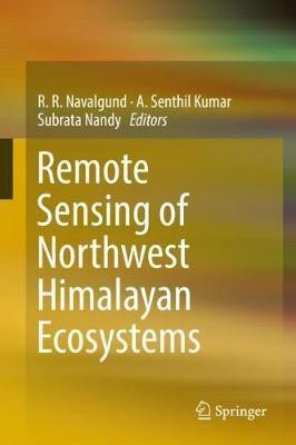 Remote Sensing of Northwest Himalayan Ecosystems(English, Hardcover, unknown)