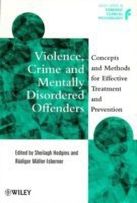 Violence, Crime and Mentally Disordered Offenders(English, Paperback, unknown)