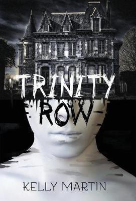 Trinity Row(English, Hardcover, Martin Kelly)