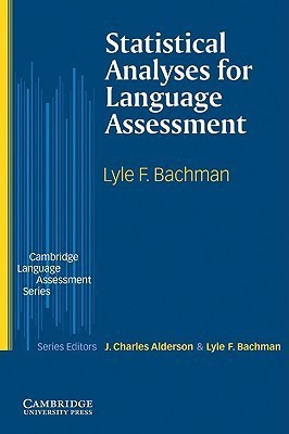 Statistical Analyses for Language Assessment Book(English, Paperback, Bachman Lyle F.)