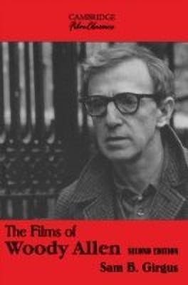 The Films of Woody Allen(English, Paperback, Girgus Sam B.)